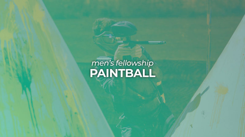 Men's Fellowship Paintball